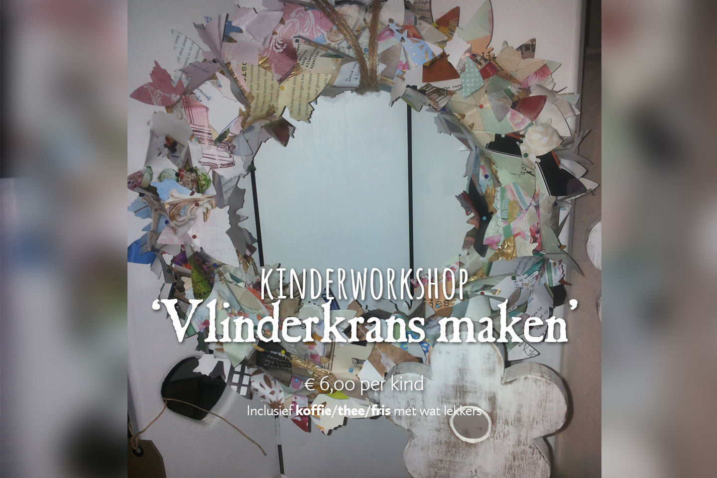 Workshop Vlinderkrans maken